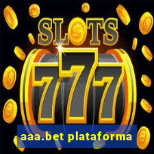 aaa.bet plataforma